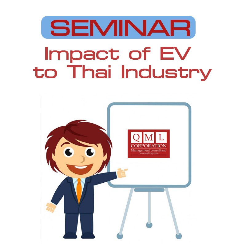 “Impact of EV to Thai Industry”