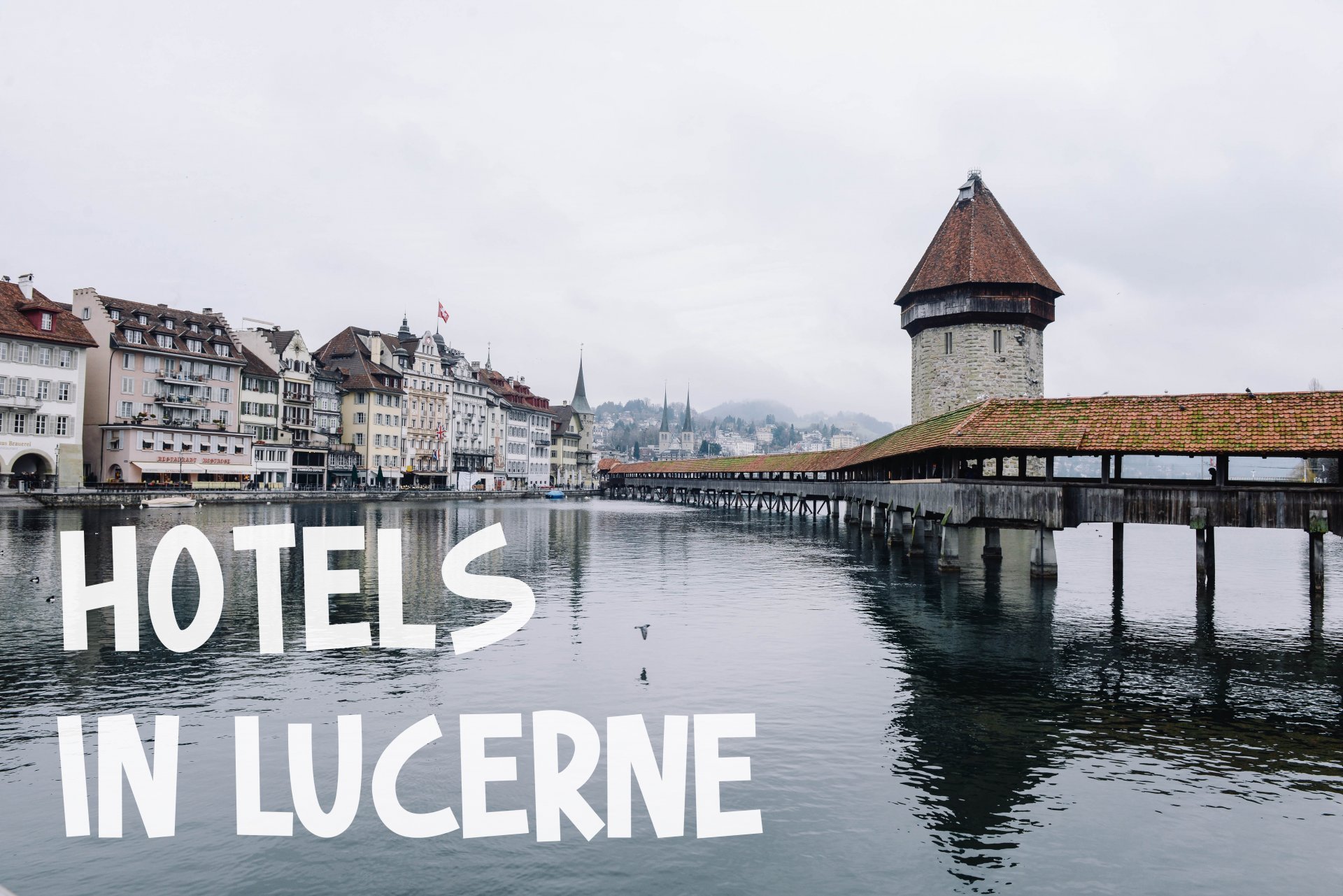 5 Hotels in Luzerne : 5 ที่พักในลูเซิร์น ราคาดี วิวสวย แถมน่านอนสุดๆ