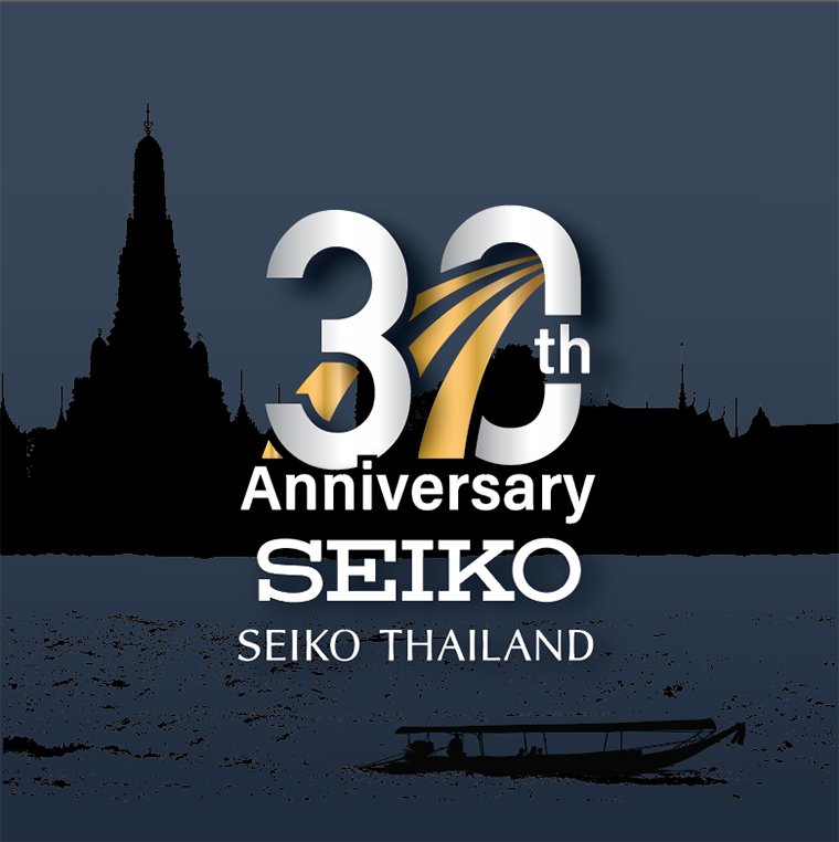 SEIKO THAILAND 30th ANNIVERSARY