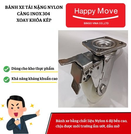 BÁNH XE NẶNG NYLON TẢI NẶNG CÀNG INOX 304 XOAY KHÓA KÉP, BÁNH XE CHO NHÀ MÁY THỰC PHẨM, DƯỢC PHẨM,kho lạnh - PAREO