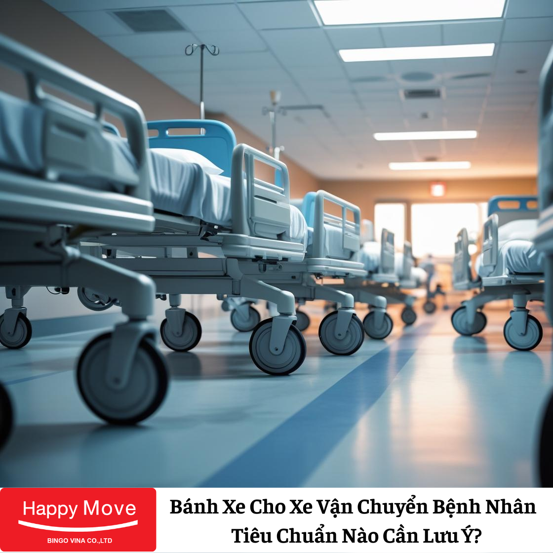 Bánh Xe Cho Xe Vận Chuyển Bệnh Nhân  Tiêu Chuẩn Nào Cần Lưu Ý?