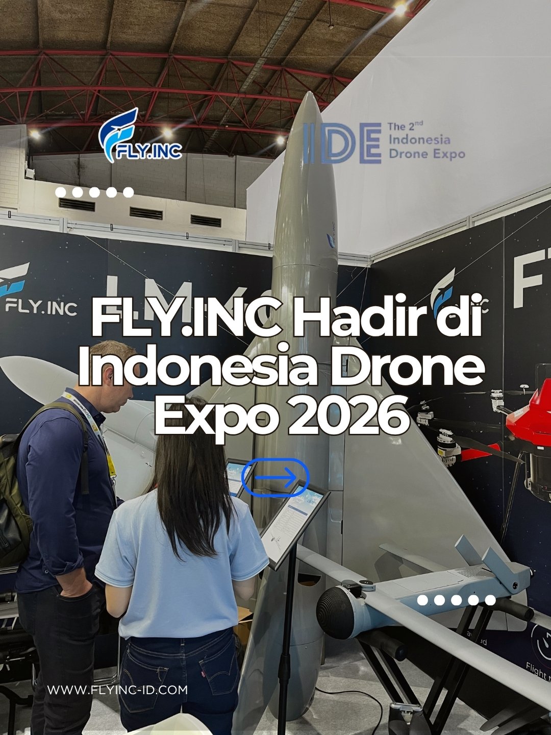 From Defense to Agriculture, FLY.INC Brings the Future of UAV Technology to Indonesia Drone Expo 2026