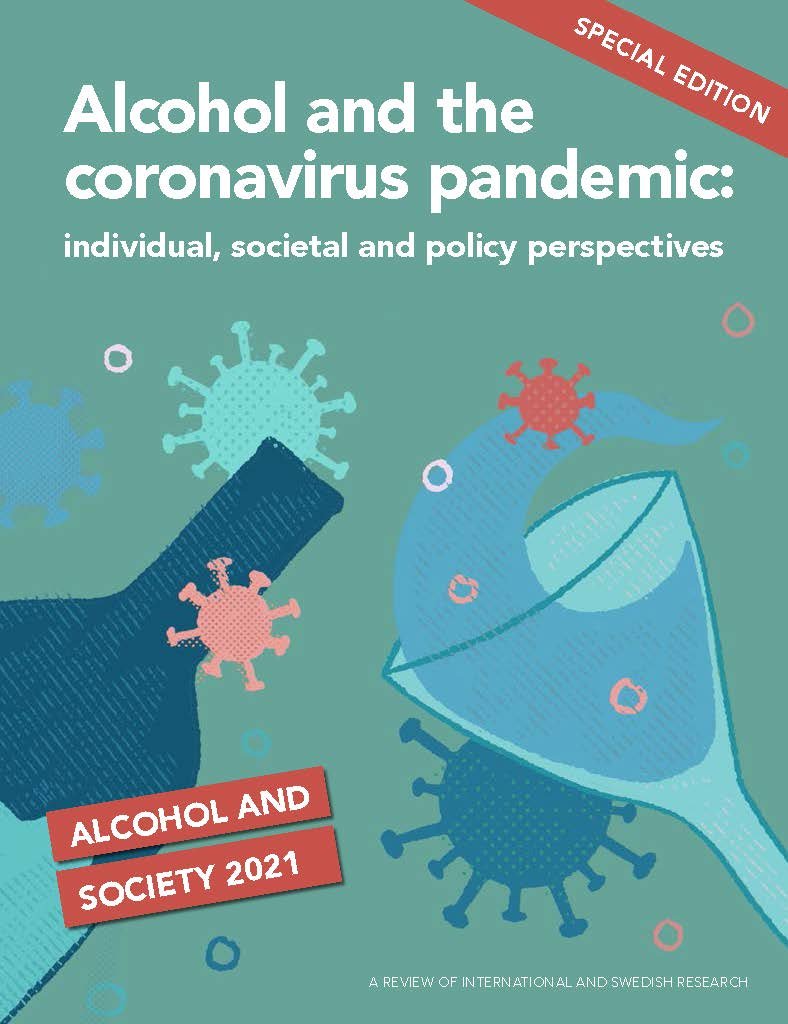 Alcohol and the coronavirus pandemic: individual, societal and policy perspectives