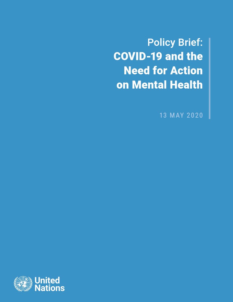 ข้อเสนอเชิงนโยบาย โควิด-19 และความจำเป็นใน การดำเนินงานสุขภาพจิต Policy Brief: COVID-19 and the Need for Action on Mental Health