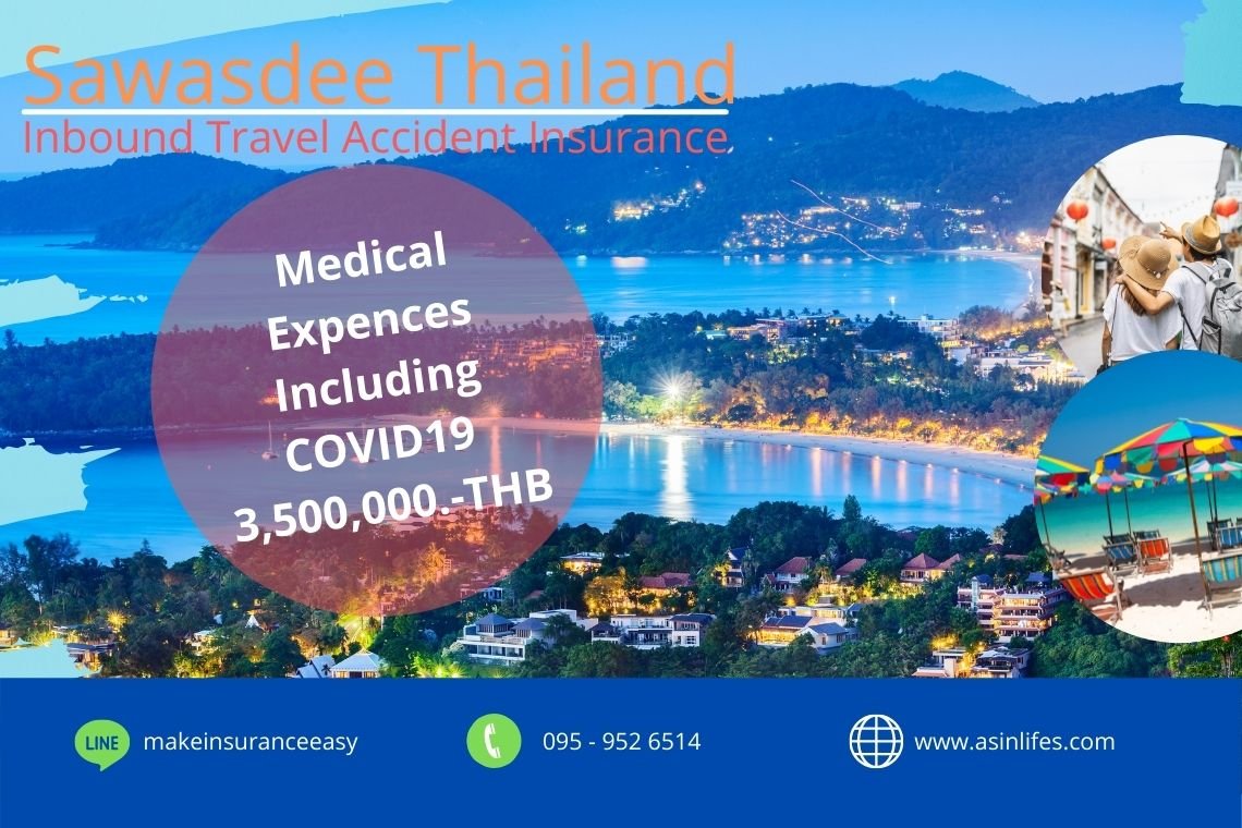 Sawasdee Thailand Inbound Travel Accident Insurance Including Covid-19