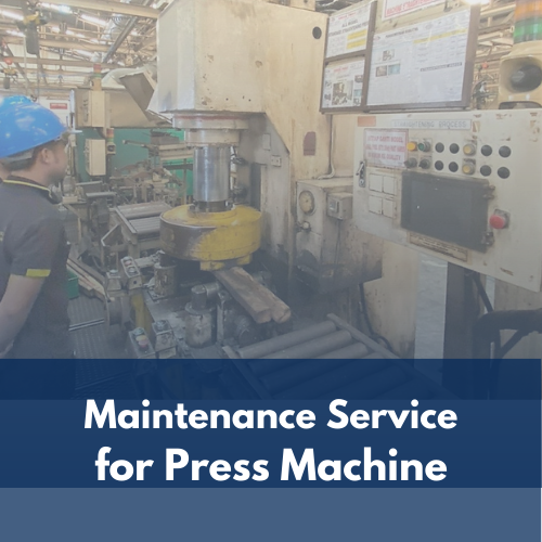 Maintenance press machine in INDONESIA