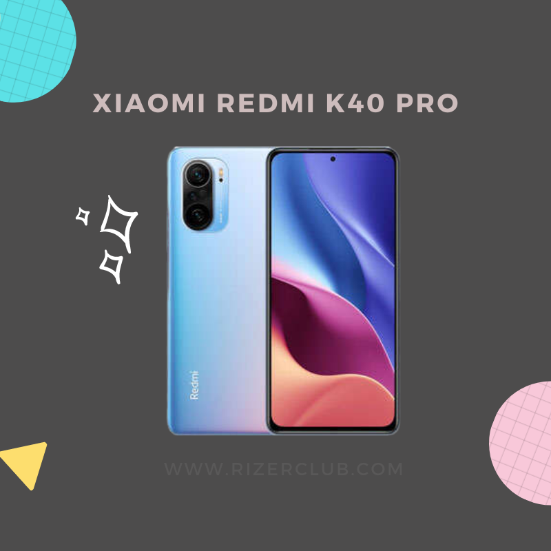 Redmi K40 Pro โทรศัทพ์มือถือ