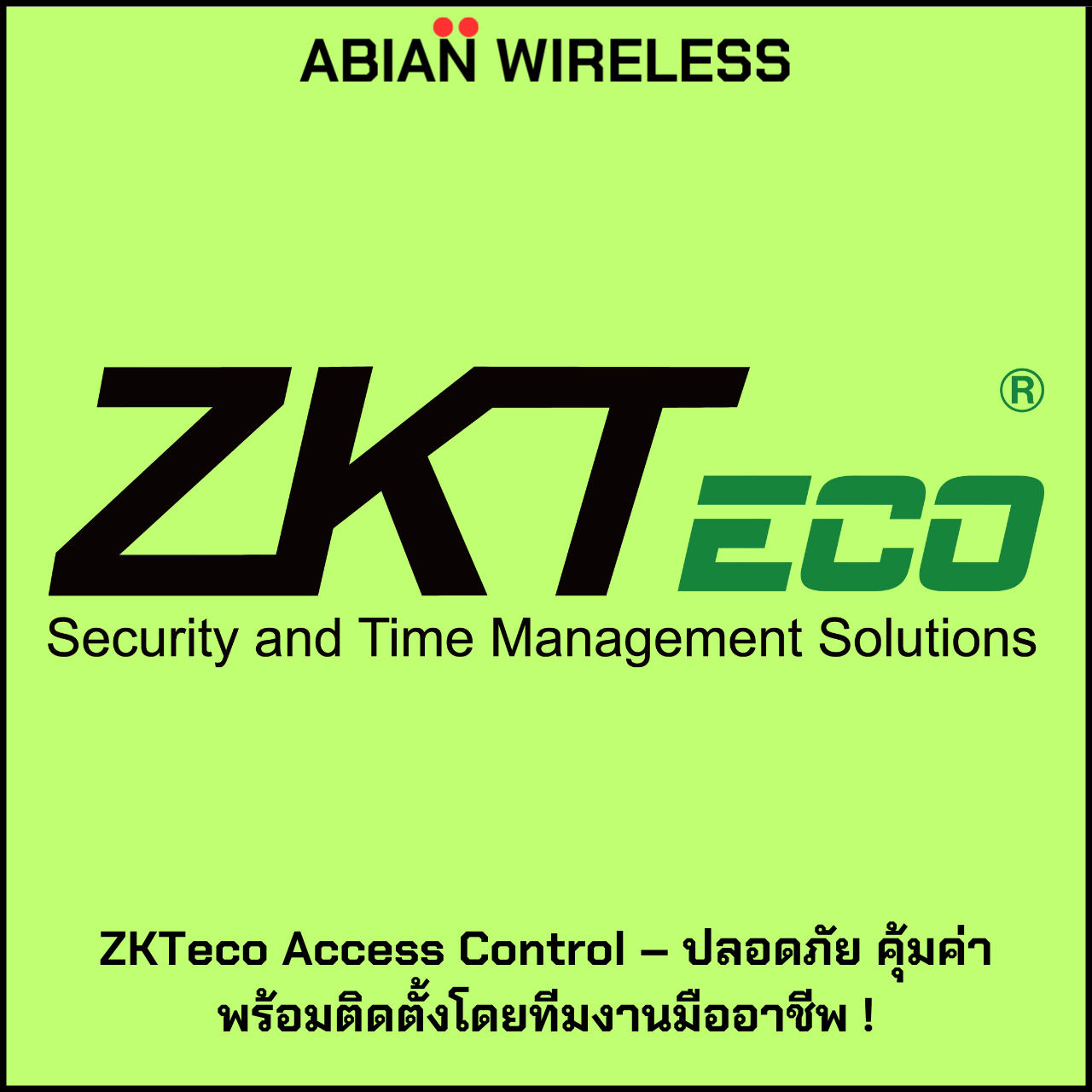 ZKTeco Access Control – ปลอดภัย คุ้มค่า พร้อมติดตั้งโดยทีมงานมืออาชีพ 