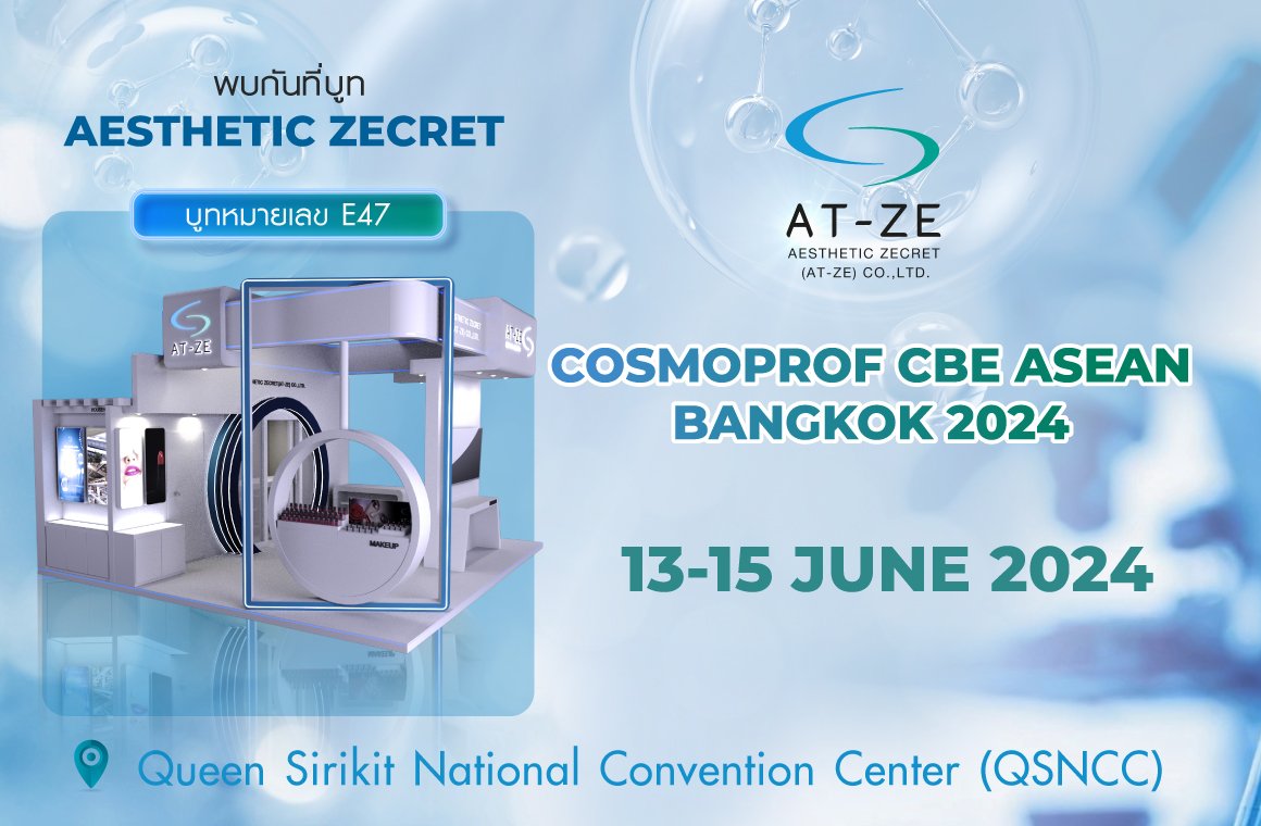 Experience the new beauty innovation formula with AT-ZE at COSMOPROF CBE ASEAN BANGKOK 2024
