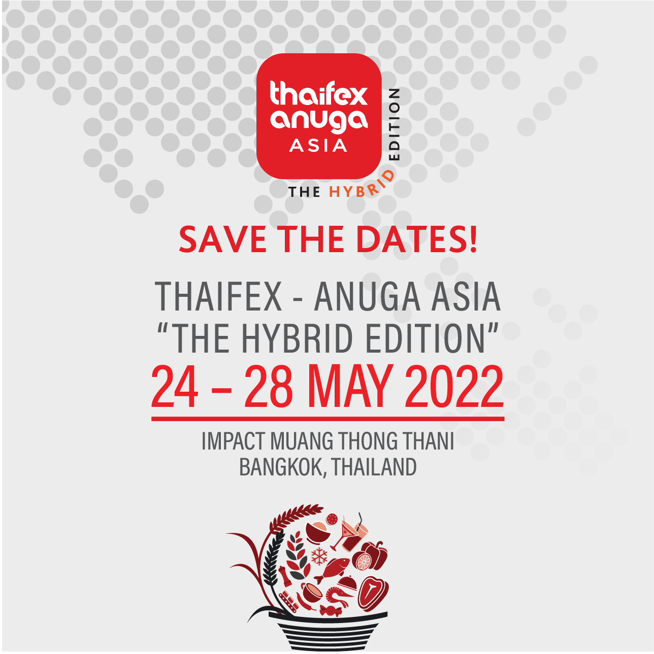 THAIFEX - Anuga Asia 2022 Hybrid Edition THAIFEX - Anuga Asia 2022 Hybrid Edition