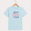HAPPY TEE UNISEX T-SHIRT - Best MOM Ever (Blue)