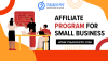 Affiliate Marketing for Small Businesses