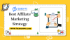  Best Affiliate Marketing Strategy