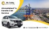 Affordable Ahmedabad to Kandla Cab Service – Book Your Ride Today