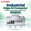 Industrial Edge AI Computer EA230–EA280 | EPOWER Industrial Edge AI Computer EA230–EA280 | EPOWER