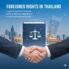 Rights of Foreigners in Thailand Rights of Foreigners in Thailand