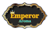 EMPEROR AROMA