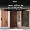 Project Reference Entrance Series | ภาพงานที่เคยติดตั้ง