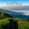 แนะนำเส้นทางเดินป่า สำหรับ คนพึ่งเริ่ม Hiking Trails แนะนำเส้นทางเดินป่า สำหรับ คนพึ่งเริ่ม Hiking Trails