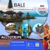มหัศจรรย์...BALI มนตร์เสน่ห์แห่งเกาะบาหลี 4 วัน 3 คืน