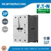 EATON 3P, 380 V 400 V 75 kW, RAC 240:190 - 240V 50/60 Hz, AC Operation,Screw Terminals | DILM150(RAC240)