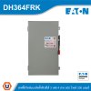 EATON Safety Switches 200A ใช้กับไฟ 3เฟส 4สาย 600V แบบสามารถติดตั้งฟิวส์ได้ | DH364FRK