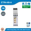 EATON Moeller Series ETR4 Timing Relay 1W 0.05s-100h Multi-Function 24-240VAC/DC | ETR4-69-A