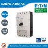 EATON Molded Case Circuit-Breaker (MCCB) 3P 400A 50kA 415VAC | NZMN3-A400-AS
