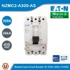 EATON Molded Case Circuit-Breaker (MCCB) 3P, 300A, 36kA 415VAC | NZMC2-A300-AS