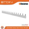 BTicino อุปกรณ์เสริมสำหรับตู้คอนซูมเมอร์ (แบบเกาะราง) Busbar 16 Ways 100A รุ่น BTC16PIN100