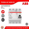 ABB FH204 AC-63/0.03 อุปกรณ์ป้องกันไฟรั่ว ไฟดูด Residual Current (RCCB) 4P, 63A/30mA 10kA 2CSF204006R1630