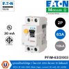 EATON PFIM-63/2/003-A-MW - Residual current circuit breaker (RCCB), 63A, 2P, 30mA, type A