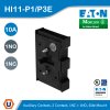 EATON Auxiliary contact, 1N/O+1N/C, for P1-P อุปกรณ์เสริม | HI11-P1_P3E