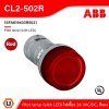 ABB Pilot lamp (with LED) ไฟเลี้ยง 24 VAC/DC Red | 1SFA619403R5021 | CL2-502R