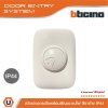 BTicino สวิตช์กดกระดิ่งพร้อมไฟ LED สีงาช้าง IP44 | 89YL