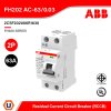 ABB 2CSF202006R1630 FH202 AC-63/0.03 Residual Current Circuit Breaker รุ่น FH200 Series