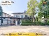 บ้านเดี่ยว เดอะ ซิตี้ รัตนาธิเบศร์ แค ราย THE CITY (XXL)