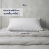 Nano Ball Pillow - หมอนใยบอล