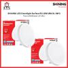SHINING LED Downlight Surface RO 12W-18W DL (WH) โคมดาวน์ไลท์ติดลอย LED สีขาว