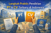 Langkah Praktis Pendirian PT & CV Terbaru di Indonesia Langkah Praktis Pendirian PT & CV Terbaru di Indonesia