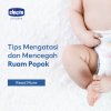 Mengatasi Ruam Popok dengan Chicco Baby Moments Nappy Cream: Perlindungan Lembut untuk Kulit Bayi Anda