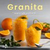 Granita ขนมหวานสัญชาติอิตาลี Granita ขนมหวานสัญชาติอิตาลี