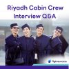 Riyadh Cabin Crew Interview Q&A (with Tips) Riyadh Cabin Crew Interview Q&A (with Tips)