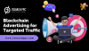 Blockchain Advertising for Targeted Traffic Blockchain Advertising for Targeted Traffic