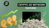 Key Features That Define a Reliable Crypto Ad Network