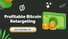 Profitable Bitcoin Retargeting Profitable Bitcoin Retargeting