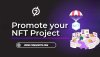 Promote NFT Project with Paid Ads Tips That Work Promote NFT Project with Paid Ads Tips That Work