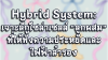 Hybrid System: เจาะลึกโซล่าเซลล์ "ลูกผสม" ที่ให้ทั้งความประหยัดและไฟฟ้าสำรอง Hybrid System: เจาะลึกโซล่าเซลล์ "ลูกผสม" ที่ให้ทั้งความประหยัดและไฟฟ้าสำรอง