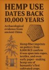 Hemps use dates back 10,000 years Hemps use dates back 10,000 years