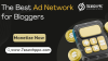Which Is the Best Ad Network for Bloggers? A Complete Guide